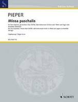 Missa paschalis, solo (soprano), mixed choir (SATB), solo-instrument (violin or flute) and organ or ensemble (strings). Réduction pour orgue.