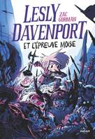 2, Lesly Davenport, Tome 02, Lesly Davenport et l'épreuve moisie