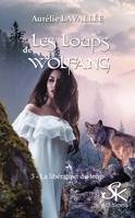 3, Les loups de Wolfang 3, La libération du loup