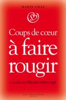 Coups de coeur à faire rougir, Coups de coeur à faire rougir