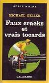 Faux cracks et vrais tocards