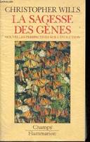 La Sagesse des gènes, Nouvelles perspectives sur l'évolution