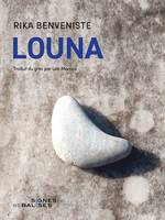 Louna, Essai de biographie historique