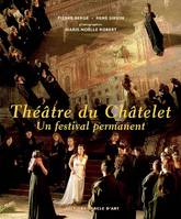 Théâtre du Châtelet: Un festival permanent (1999-2006), 1999-2006