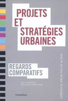 Projets Et Stratégies Urbaines, regards comparatifs