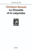 Fiction et Cie La Chouette et le Labyrinthe