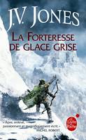 2, La Forteresse de glace grise (L'Épée des Ombres, Tome 2)