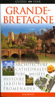 Guide Voir Grande Bretagne