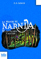 Le Monde de Narnia, IV : Le Prince Caspian