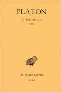 Oeuvres complètes / Platon., livres I-III, Œuvres complètes. Tome VI: La République, Livres I-III, La République, Livres I-III