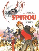 Une aventure de Spirou et Fantasio, Le Spirou de ... - Tome 10 - La lumière de Bornéo