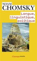 Langue, linguistique, politique, Dialogue avec Mitsou Ronat