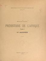 Préhistoire de l'Afrique (1), Le Maghreb