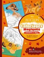 LE ROI LION - Coloriages Magiques - Trompe-l'oeil - Disney, Trompe l'oeil