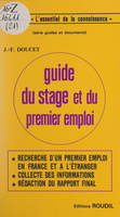 Guide du stage et du premier emploi