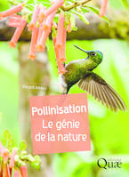 Pollinisation, Le génie de la nature