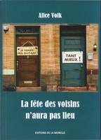 La fête des voisins n'aura pas lieu