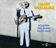 HANK WILLIAMS MOANIN THE BLUES 1947 1951 ANTHOLOGIE MUSICALE COFFRET DOUBLE CD AUDIO