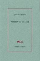 Atelier du silence