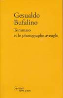 Tommaso et le photographe aveugle, roman