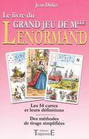 Le livre du grand jeu de Mlle Lenormand