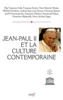 Jean Paul II et la culture contemporaine, actes du colloque Culture, raison et liberté