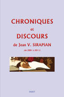 Chroniques et Discours, (2001-2011), de Jean V. Sirapian