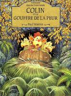 Aventures dans les Trois Comtés., 3, Colin et le gouffre de la peur