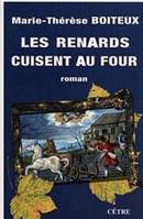 Les renards cuisent au four, roman