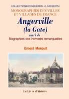 Angerville, la Gate - Cassegrain, Blanchet, Tessier, Cassegrain, Blanchet, Tessier