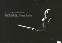 Incidences Pierre Boulez