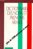 Le dictionnaire des noms et prénoms arabes