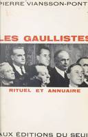 Les Gaullistes, Rituel et annuaire