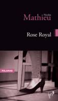 Rose Royal