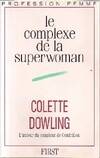 Le complexe de la superwoman