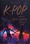 K-pop love story, K-POP - Love story - Sur les traces du passé