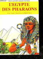 L'Égypte des pharaons