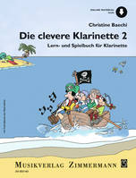 Die clevere Klarinette, Lern- und Spielbuch für Klarinette. clarinet.