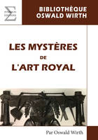 Les mystères de l'art royal, Rituel de l'adepte