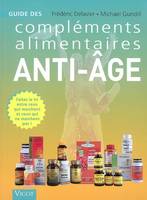 GUIDE COMPLEMENTS ALIMENTAIRES ANTI-AGE
