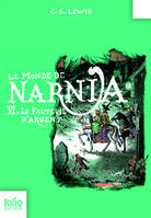 Le Monde de Narnia, VI : Le Fauteuil d'argent, Volume 6, Le fauteuil d'argent