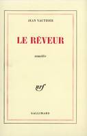 Le Rêveur, Comédie