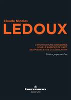 L'architecture considérée sous le rapport de l'art, des moeurs et de la législation, Écrits et propos sur l'art