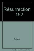 Résurrection  n°152