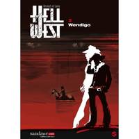 2, HELL WEST T02-WENDIGO