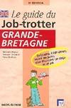 Le guide du job-trotter Grande-Bretagne, Grande-Bretagne