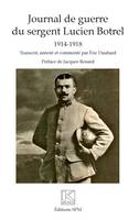 Journal de guerre du sergent Lucien Botrel, 1914-1918
