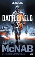 Battlefield 3, T  : Le Russe, le Russe