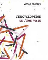 L'encyclopédie de l'âme russe