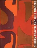 Shirley Craven and Hull Traders (Textile Design) /anglais